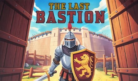 Game The Last Bastion